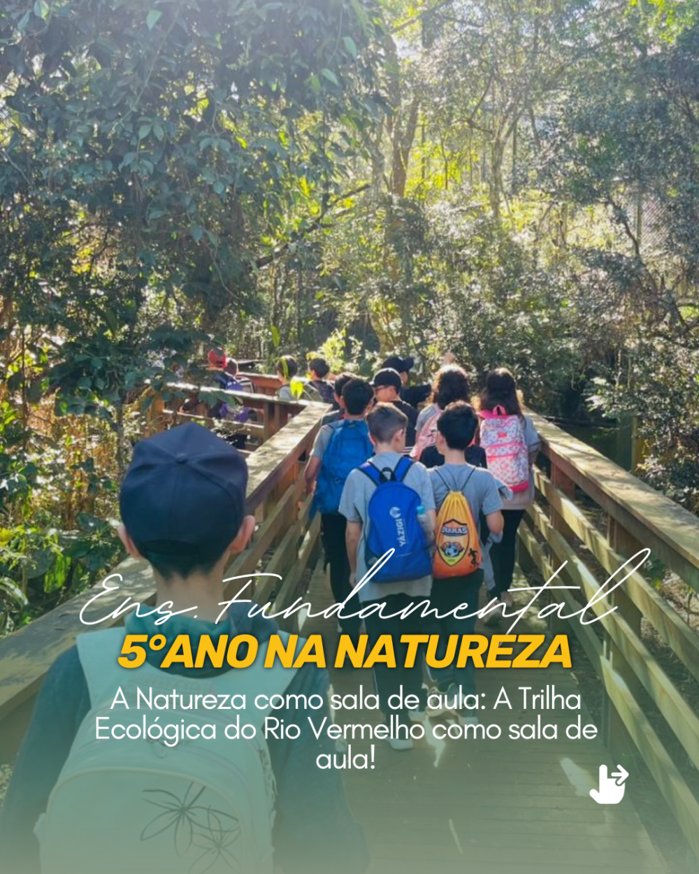 5º Ano na Trilha Ecológica do Rio Vermelho!